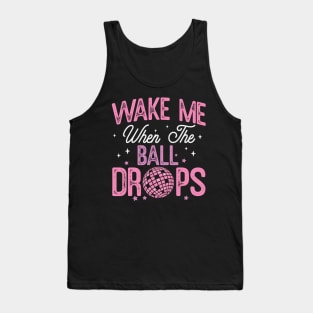 Wake me when the ball drops Tank Top